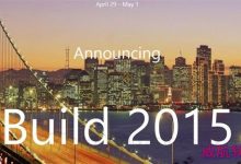 微软Build2015大会有哪些值得期待?-字节律动