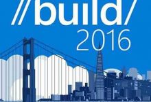 微软Build2016十大重磅消息公布:Win10周年更新升级惊艳-字节律动